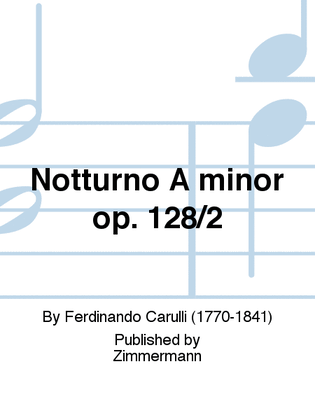 Book cover for Notturno A minor Op. 128/2
