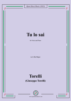 Giuseppe Torelli-Tu lo sai,in A flat Major,for Voice and Piano