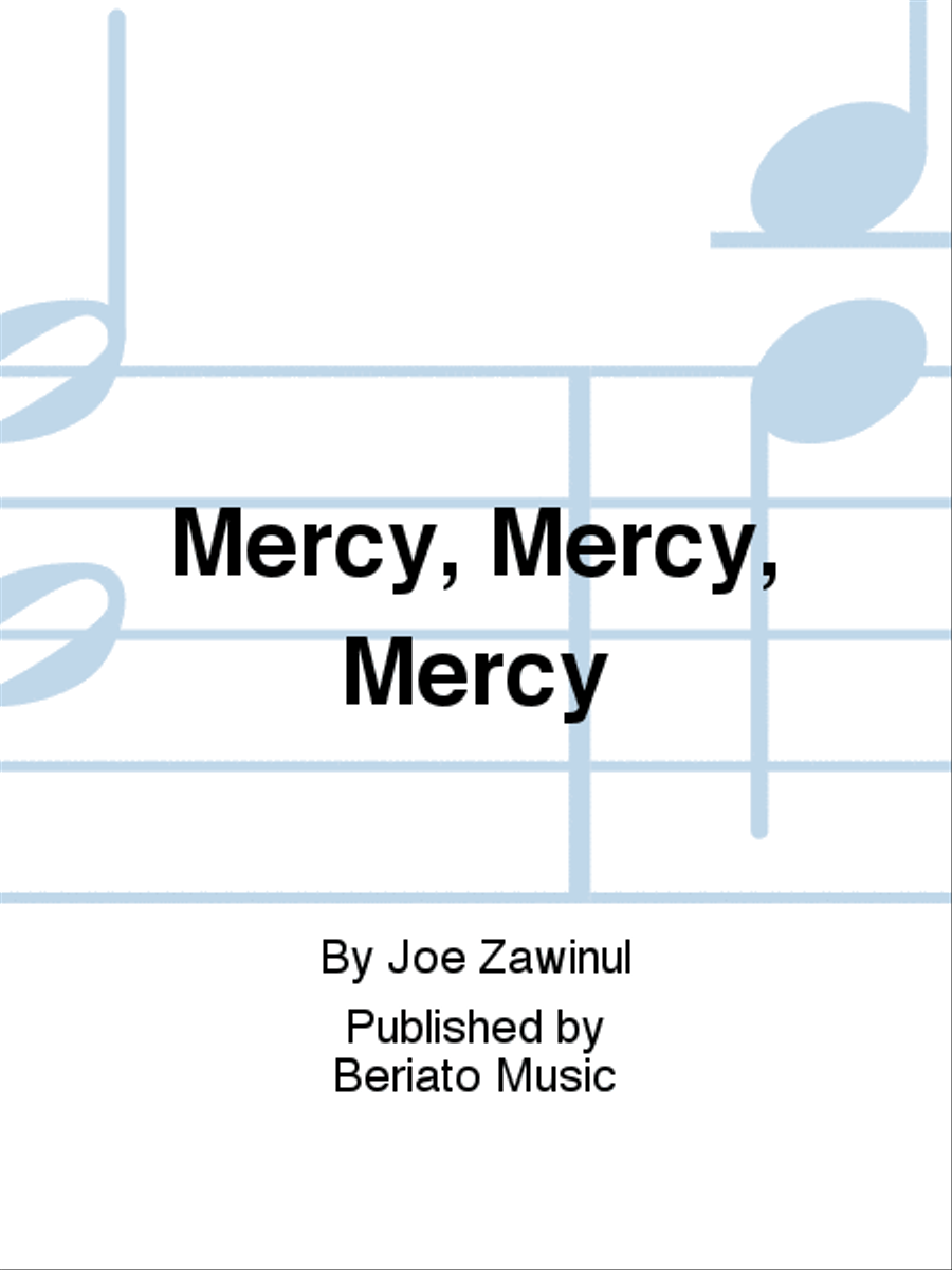 Mercy, Mercy, Mercy Mercy, Mercy, Mercy Piano, Vocal, Guitar scores gallery preview page 1