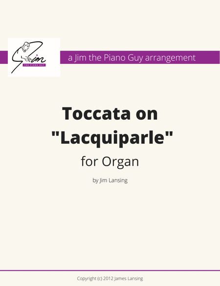 Toccata on "Lacquiparle" for Organ image number null
