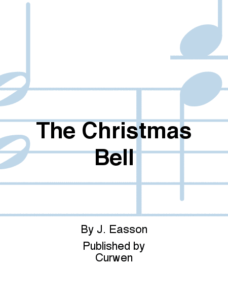 The Christmas Bell