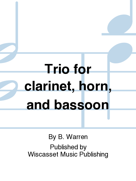 Trio for clarinet, horn & bassoon