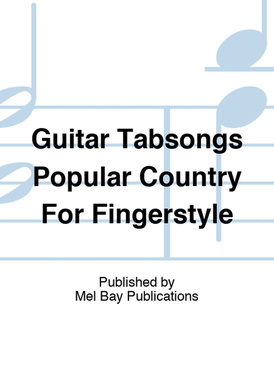 Guitar Tabsongs Popular Country For Fingerstyle