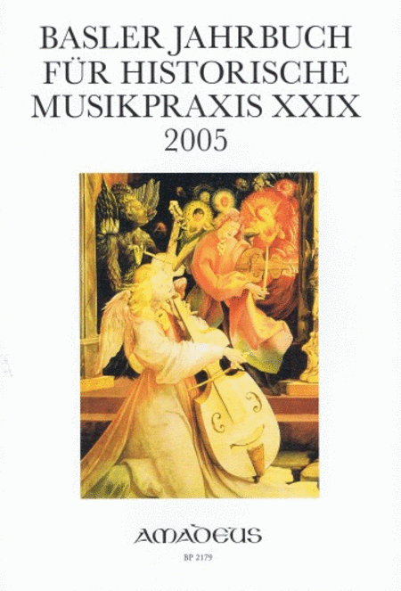 Basler Jahrbuch fur Historische Musikpraxis 29