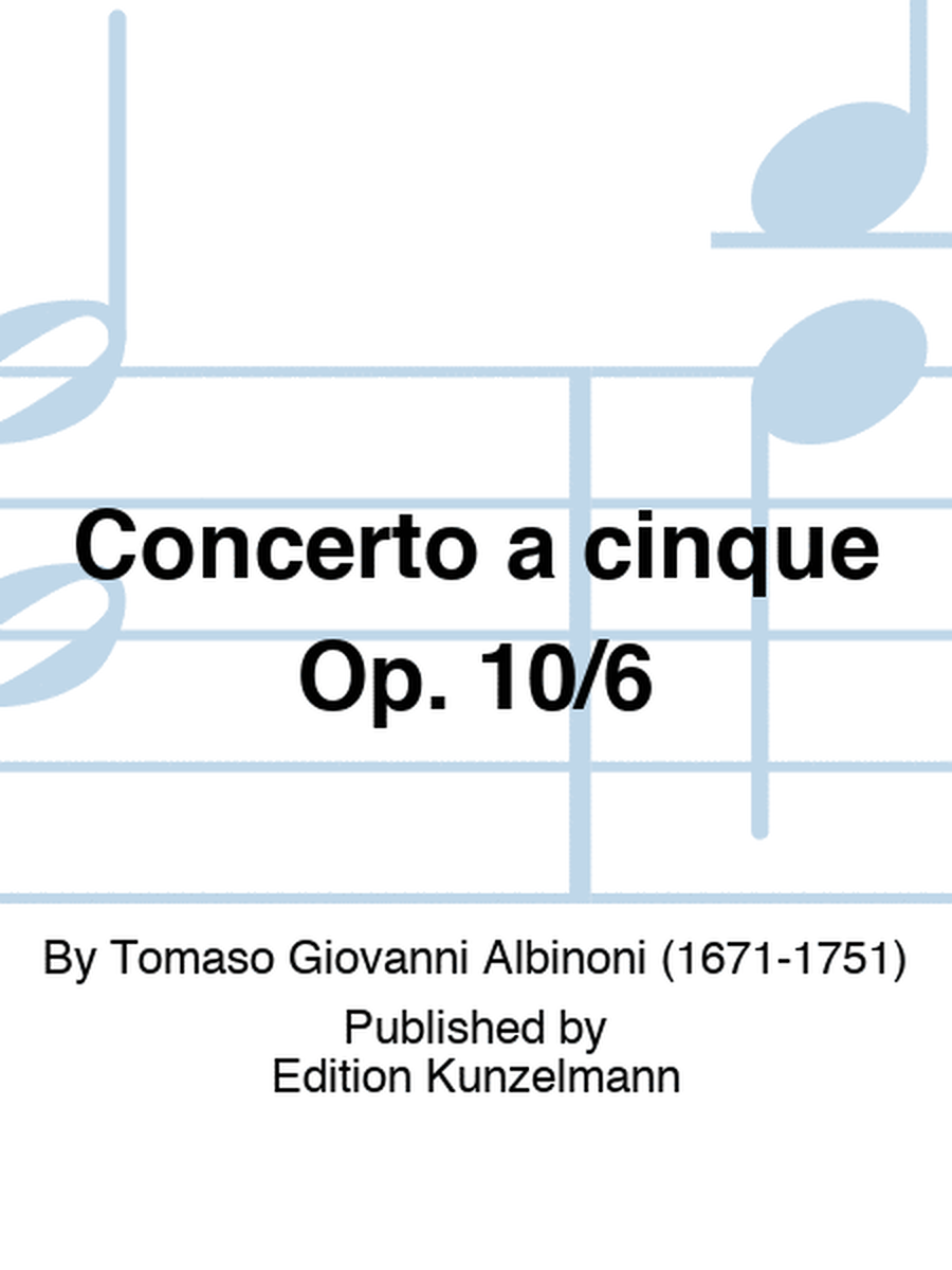 Concerto a cinque Op. 10/6
