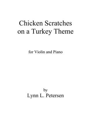 Chicken Scratches on a Turkey Theme