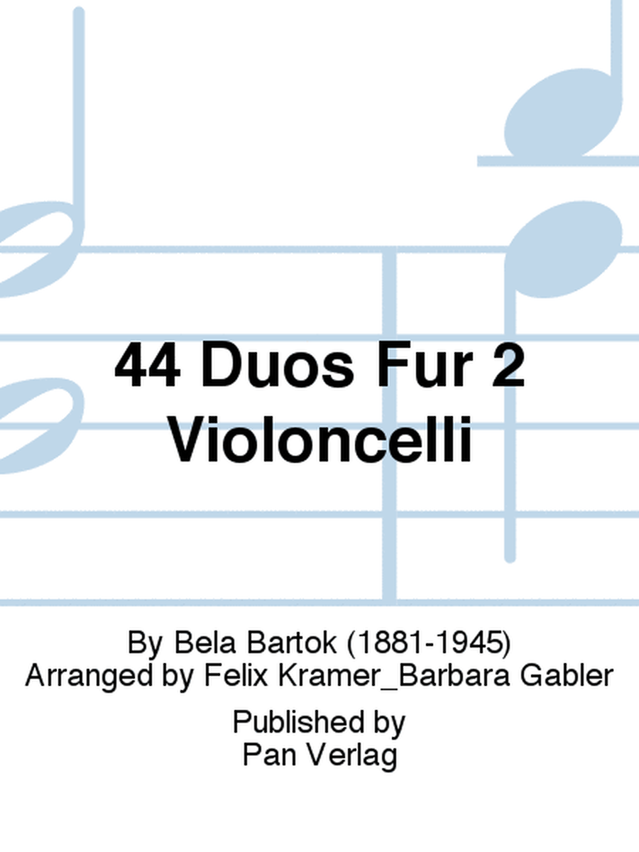 44 Duos Für 2 Violoncelli