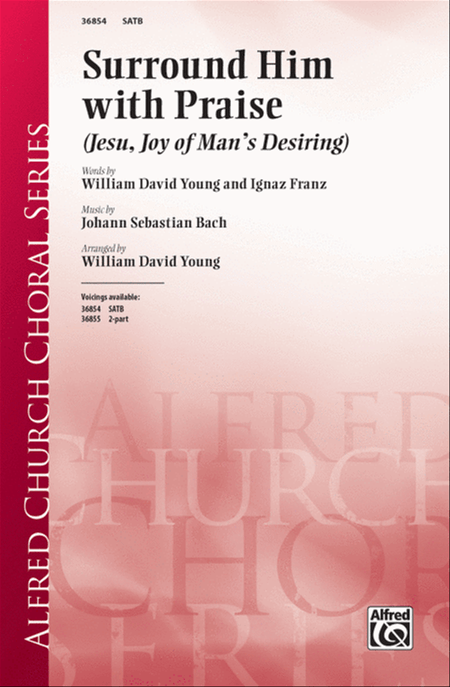 Surround Him with Praise 4-Part scores gallery preview page 1