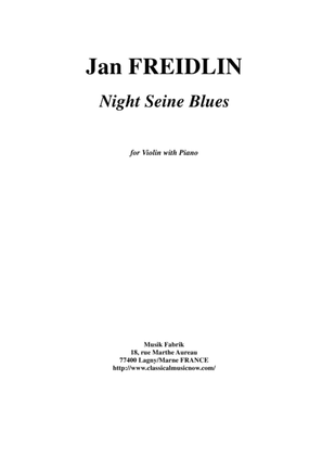 Jan Freidlin: Night Seine Blues for vioin and piano