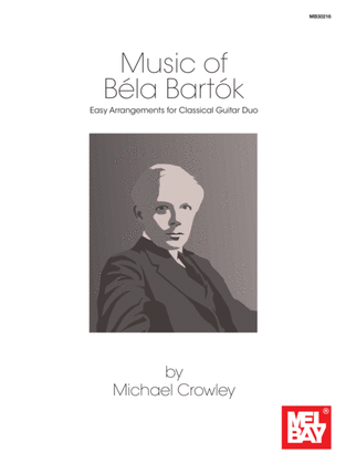 Book cover for Music of Bela Bartok: Easy Arrangements for Classical Guitar Duo