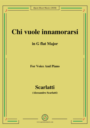 Scarlatti-Chi vuole innamorarsi,in G flat Major,for Voice and Piano