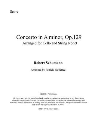 Cello Concerto in A minor, Op. 129, arranged for cello and string nonet