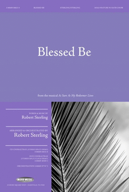Blessed Be - CD ChoralTrax