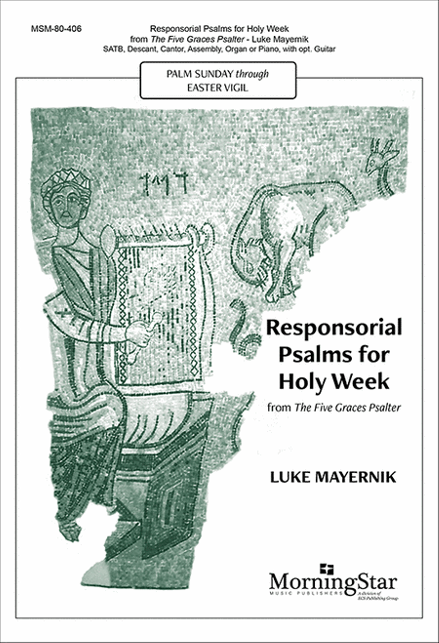 The Five Graces Psalter: Responsorial Psalms for Holy Week (Choral Edition) Choir scores gallery preview page 1