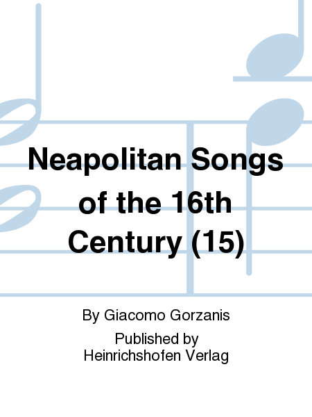 Neapolitan Songs of the 16th Century (15)