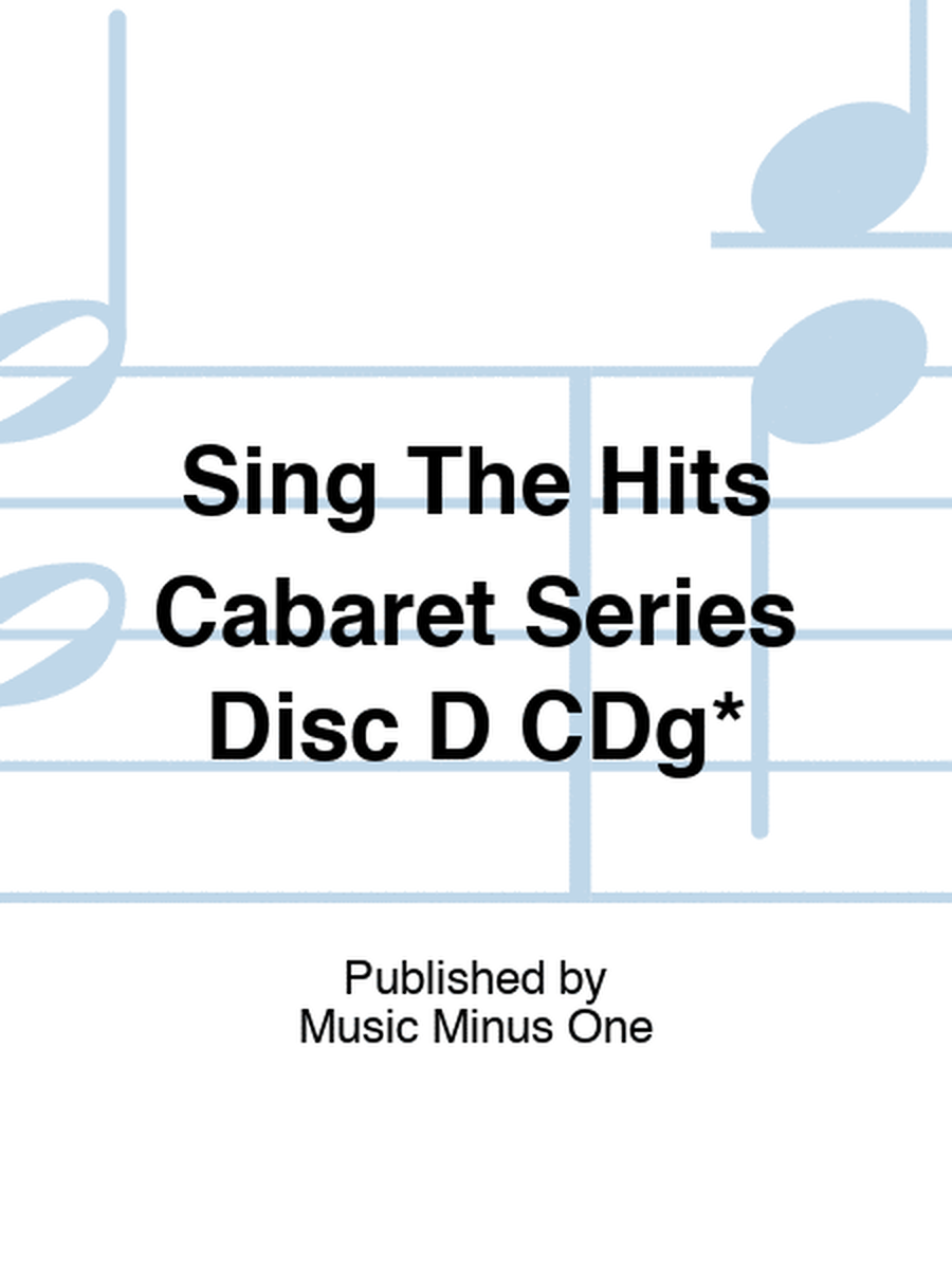 Sing The Hits Cabaret Series Disc D CDg*