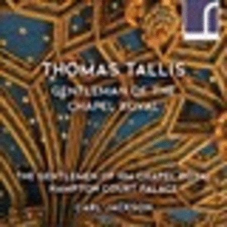 Tallis: Gentleman of the Chapel Royal