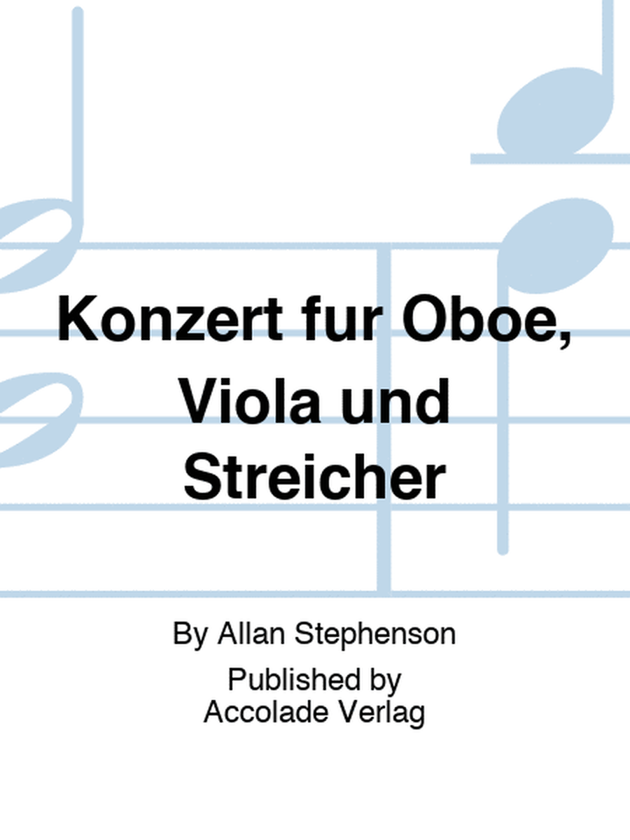 Konzert für Oboe, Viola und Streicher