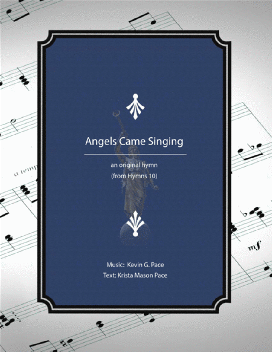 Angels Came Singing - an original hymn for SATB voices 4-Part scores gallery preview page 1