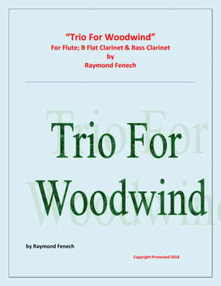 Book cover for Trio for Woodwind (Flute; Clarinet in B Flat and Bass Clarinet) - Easy/Beginner