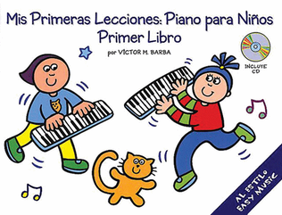 Book cover for Mis Primeras Lecciones: Piano Para Ni+-os (Primer Libro)