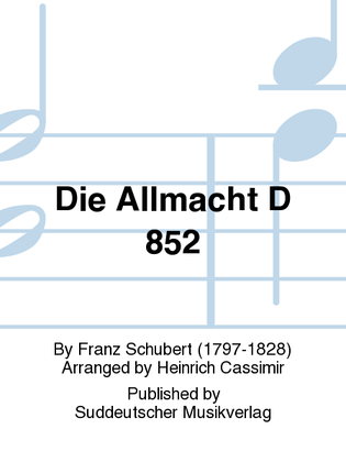 Die Allmacht D 852