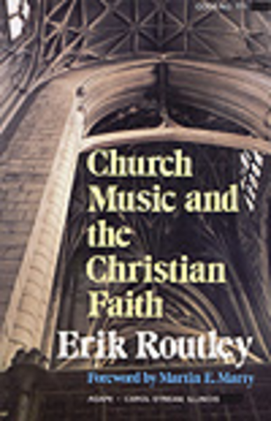 Church Music and the Christian Faith