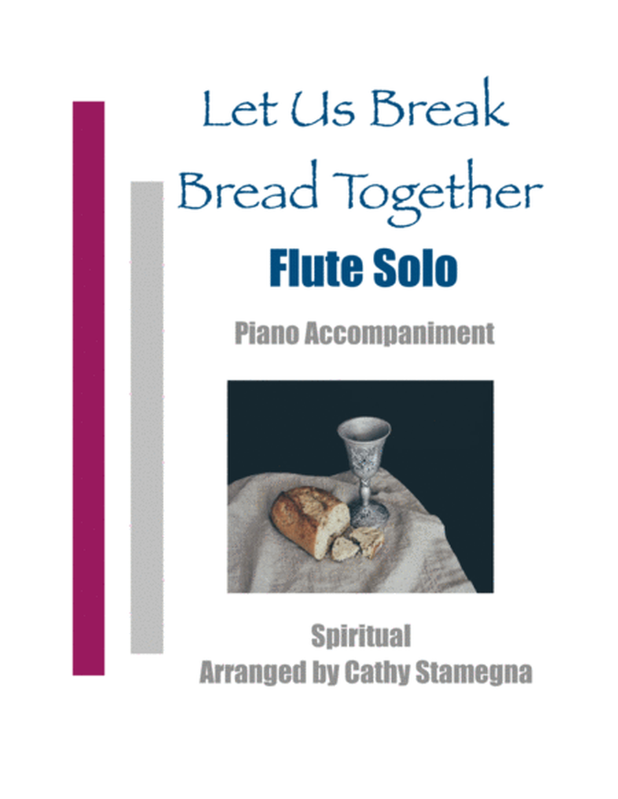 Let Us Break Bread Together (Flute Solo, Piano Accompaniment) image number null