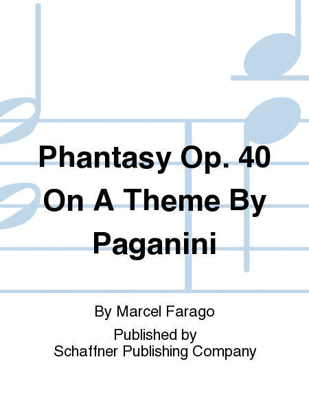 Phantasy Op. 40 On A Theme By Paganini