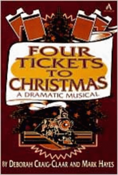 Four Tickets to Christmas (Bulletin Blanks)