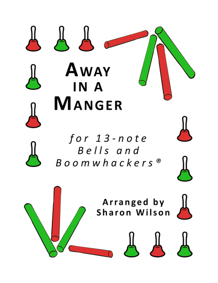 "Away in a Manger" for 13-note Bells and Boomwhackers® (with Black and White Notes) image number null