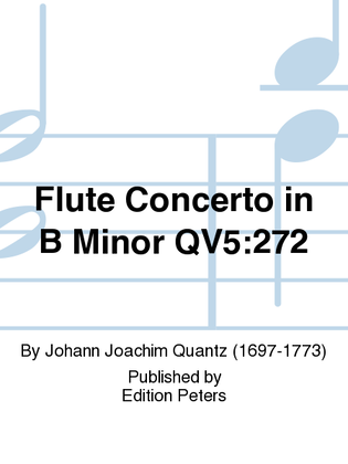 Book cover for Flute Concerto in B minor QV 5:272 (Edition for Flute and Piano)