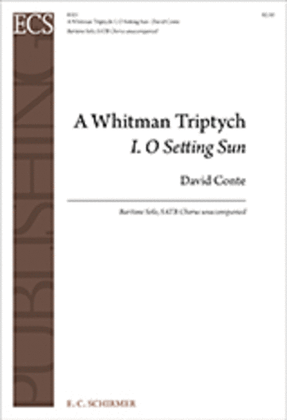 A Whitman Triptych: I. O Setting Sun