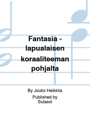 Book cover for Fantasia - lapualaisen koraaliteeman pohjalta