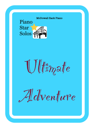 Book cover for Ultimate Adventure: Piano Star Solo