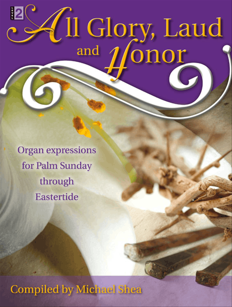 All Glory, Laud and Honor Organ Solo scores gallery preview page 1
