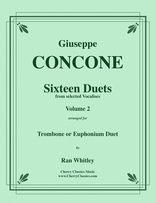 Sixteen Duets from selected Vocalises for Trombone or Euphonium, Volume 2