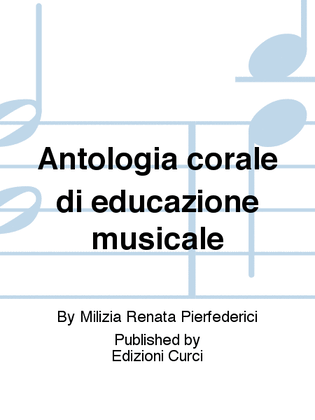 Antologia corale di educazione musicale