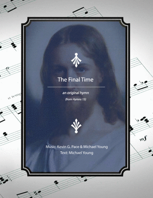 The Final Time - an original hymn