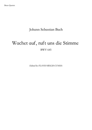 Wachet auf, ruft uns die Stimme - BWV 645 (for Brass Quartet)