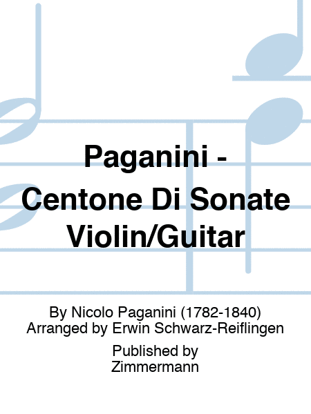 Paganini - Centone Di Sonate Violin/Guitar by Nicolo Paganini Violin - Sheet Music