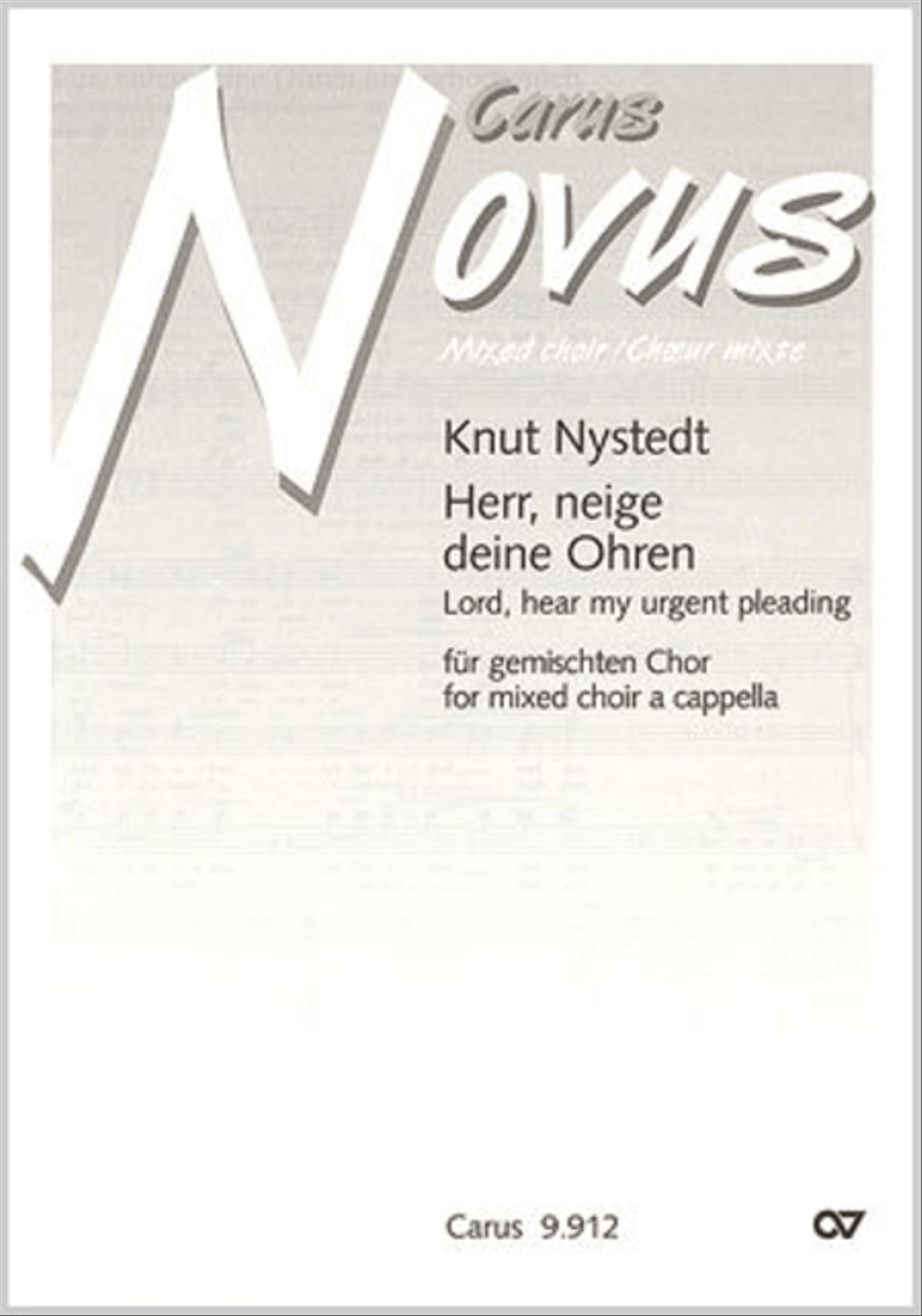 Lord, hear my urgent pleading and consider me (Herr, neige deine Ohren)