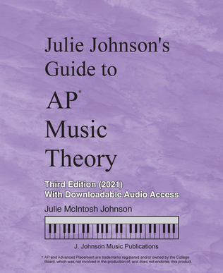 Julie Johnson's Guide to AP Music Theory, Third Edition (2021)