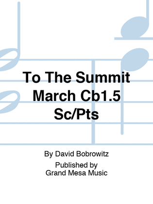 To The Summit March Cb1.5 Sc/Pts