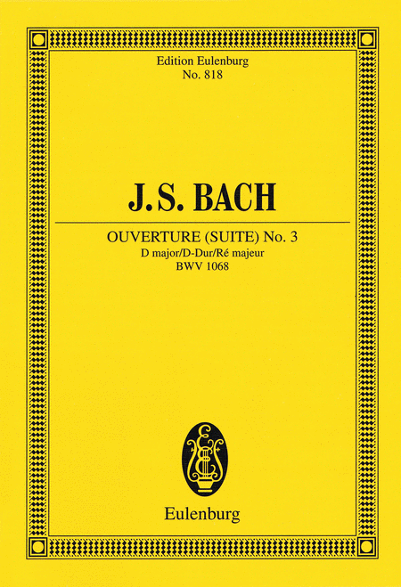 Overture (Suite) No. 3 in D Major, BWV 1068