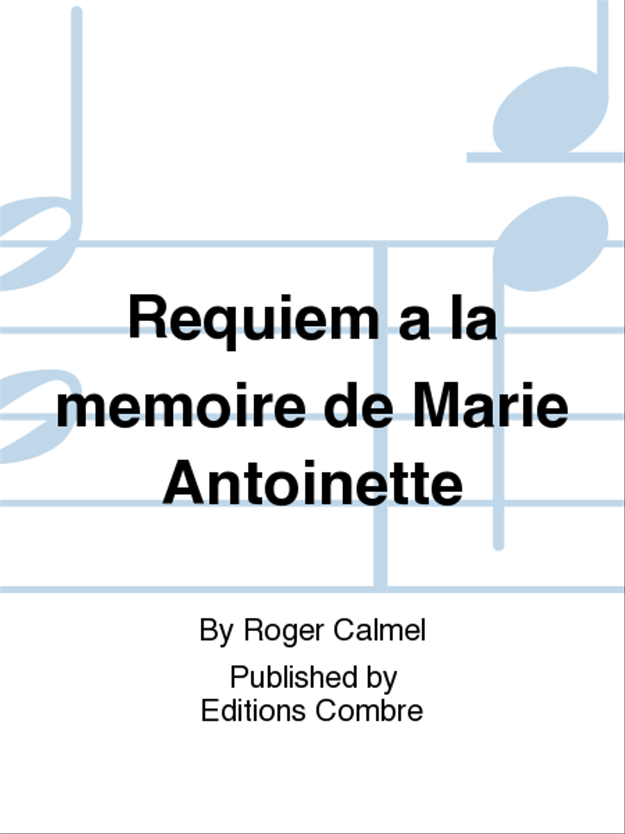 Requiem a la memoire de Marie Antoinette 4-Part scores gallery preview page 1