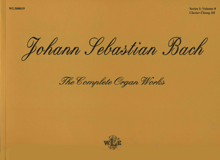Book cover for The Complete Organ Works, Volume 8, Clavier-Ubung