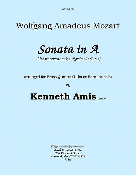 Mozart : Piano Sonata in A (Third Movement, a.k.a. Turkish March) for brass quintet