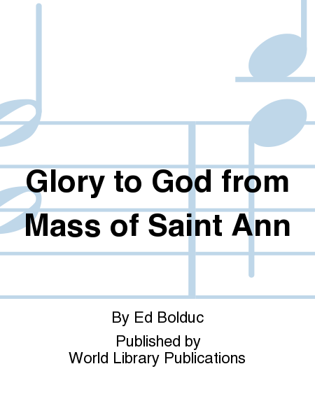 Glory to God from Mass of Saint Ann image number null