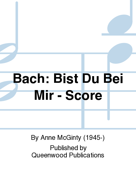 Bach: Bist Du Bei Mir - Score